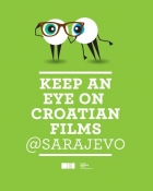 Keep an Eye on Croatian Films @ Sarajevo